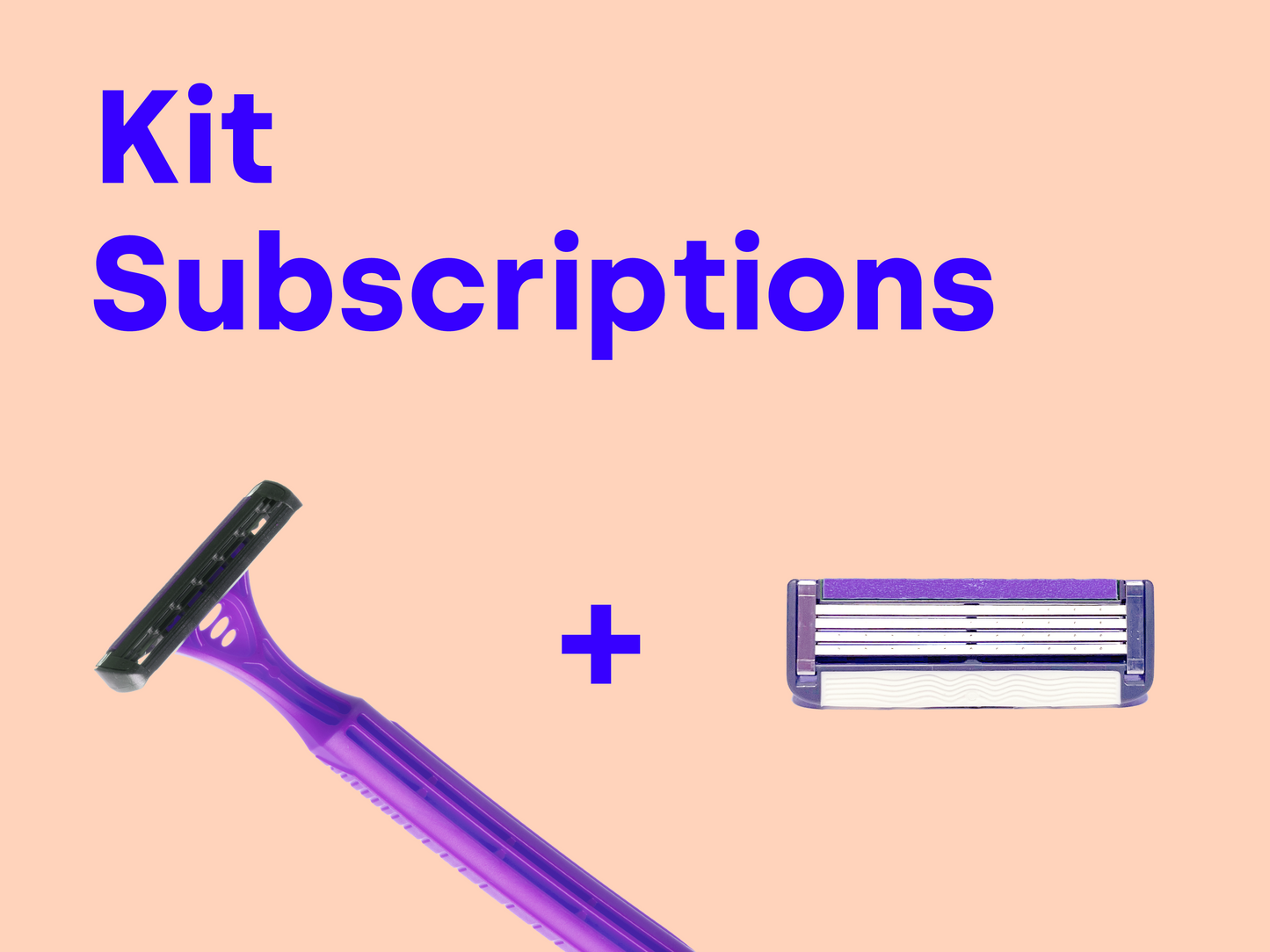 Kit Subscription